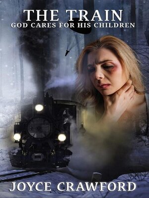 cover image of The Train--God Cares for His Children   Digital